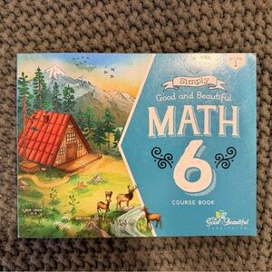 Good and Beautiful Math 6 Course Books (set of 2 AND answer key)